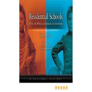 cover image of Residential schools: with the words and images of survivors